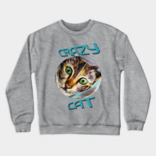 Crazy Cat Calico Cat Crewneck Sweatshirt